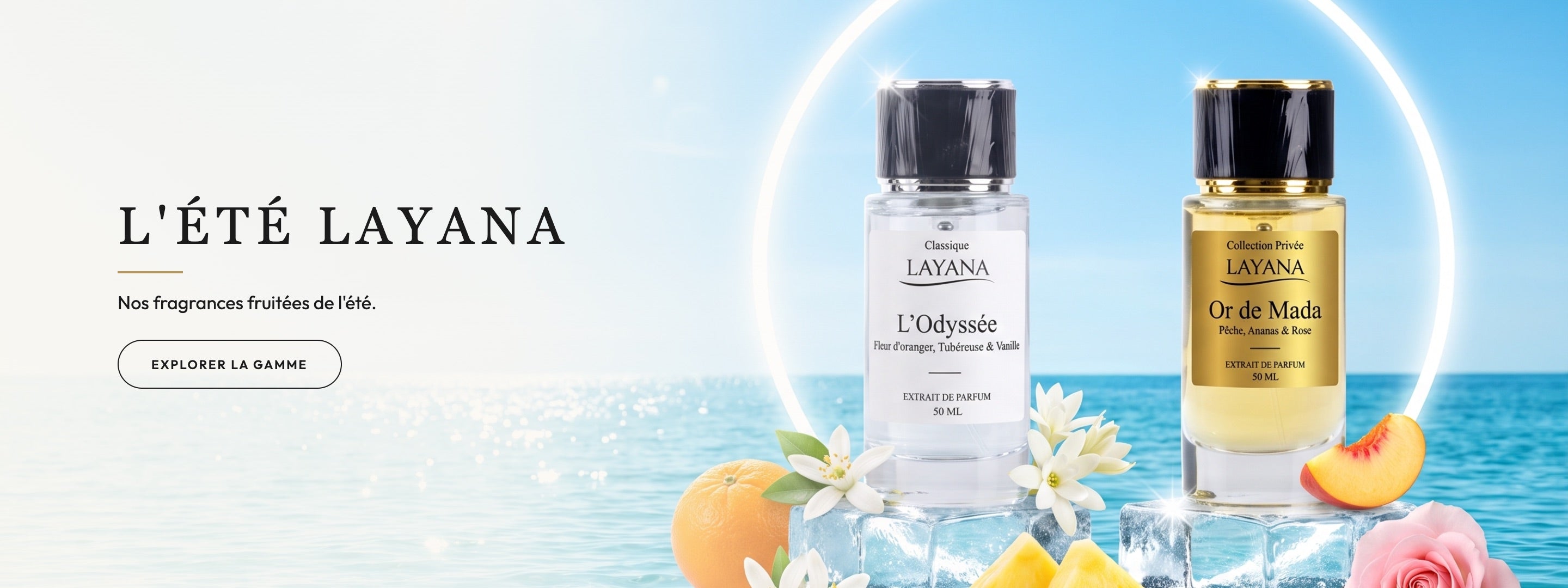 L'Été LAYANA — nos fragrances fruitées de l'été